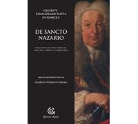 De Sancto Nazario. Mille anni di una famiglia tra arte, libertà e territorio