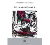 De sang-Di sangue. Ediz. italiana e catalana