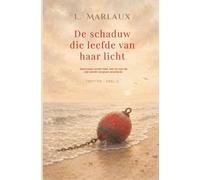 De schaduw die leefde van haar licht: Triptiek - deel 2