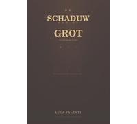 De Schaduw van de Grot