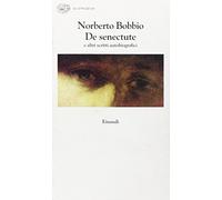 De senectute e altri scritti autobiografici