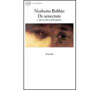 De senectute e altri scritti autobiografici