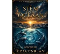 De Stem van de Oceaan- Een oceaanpoort binnen het DragonBean-universum: 11.11 De Kosmische Bibliotheek