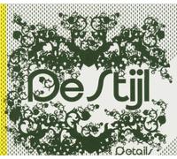 DE STIJL - DETAILS
