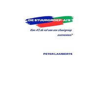 De stuurgroep-AI's: Kan AI de rol van een stuurgroep overnemen?