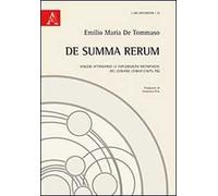 De summa rerum. Viaggio attraverso le esplorazioni metafisiche del giovane Leibniz (1675-76)