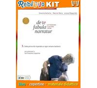 DE TE FABULA NARRATUR 3 PER I LICEI CLASSICI (9788839538291) - Libro Scolastico + Kit Scuola con Copertine Rebillo
