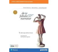 De te fabula narratur. Per le Scuole superiori. Con e-book. Con espansione online (Vol. 1)