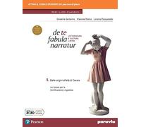 De te fabula narratur. Per le Scuole superiori. Con e-book. Con espansione online (Vol. 1)