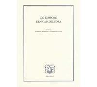 «De tempore». L'enigma dell'ora