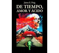 De tiempo, amor y ácido