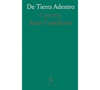 De Tierra Adentro: Cuentos