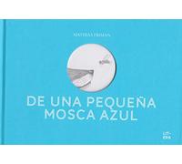 De una pequeña mosca azul