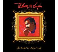 De Vaughn, William - Be Thankful for What You've Got