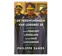 De verdwijningen van Londres 38: Over Pinochet in Engeland en een nazi in Patagonië