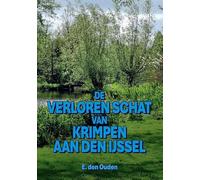 De verloren schat van Krimpen aan den IJssel