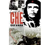 De viaje con el Che Guevara