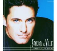 De Ville,Sandro - Leidenschaft Total