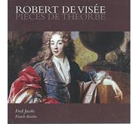 De Visee, Robert - Pieces De Theorbe