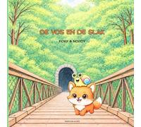 De Vos en de Slak: Foxy & Nordy