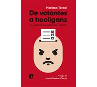 De votantes a hooligans: La polarización política en España: 920