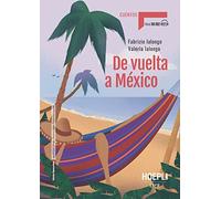 De vuelta a Mexico. Nivel B1-B2. Con File audio per il download