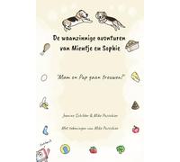 De waanzinnige avonturen van Mientje en Sophie: Mam en Pap gaan trouwen!