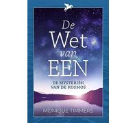 De Wet van EEN: de mysteriën van de kosmos