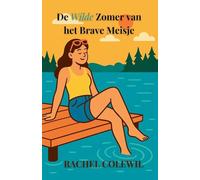 De Wilde Zomer van het Brave Meisje
