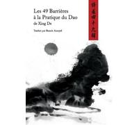 de Xing Les 49 Barrières à la Pratique du Dao (Tascabile)