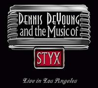 De Young,Dennis - & The Music Of Styx Live In Los Angeles