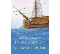 De zeerovers van Nieuw Amsterdam