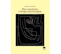 Dea coscienza e luogo psicoterapia