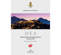 DEA dizionario etimologico angolano. Lemmi antichi e desueti