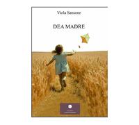 Dea madre [Paperback] [Jul 24, 2025] Sansone, Viola