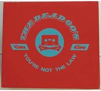 Dead 60's, The - You're Not the Law