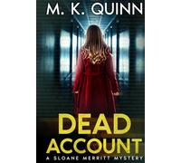 Dead Account: A Sloane Merritt Missing Persons Mystery Book 1