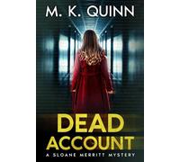 Dead Account: A Sloane Merritt Missing Persons Mystery Book 1
