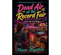 Dead Air at the Record Fair: A Retro 1980s Cozy Mystery