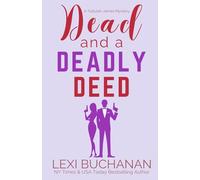 Dead and a Deadly Deed: A Paranormal Psychic Suspense Mystery