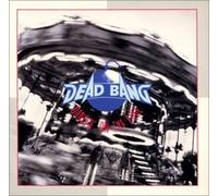 Dead Bang - Dancin' on the Edge