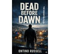 Dead Before Dawn: Kingston Files