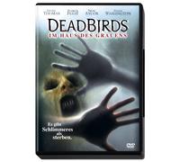 Dead Birds - Im Haus des Grauens