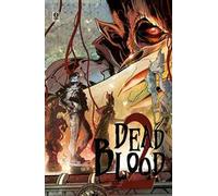 Dead blood. Vol. 2