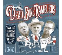 Dead Bone Ramblers - Tales From Deadbone Valley Vol 1