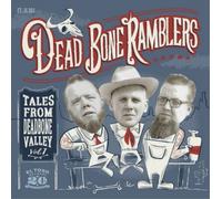 Dead Bone Ramblers Tales from Deadbone Valley - Volume 1 (Vinyl LP)