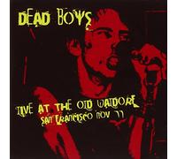 Dead Boys - Live At The Old Waldorf1977