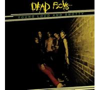 Dead Boys - Young Loud And Snotty