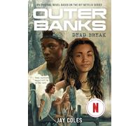 Dead Break: An Original Novel Based on the Hit Netflix Series