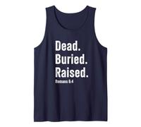 Dead. Buried. Raised - Christian Church Baptism Romans 6:4 Canotta